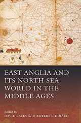 9781843838463-184383846X-East Anglia and its North Sea World in the Middle Ages