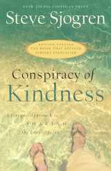 9780764215889-0764215884-Conspiracy of Kindness: A Unique Approach to Sharing the Love of Jesus