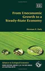 9781783479955-1783479957-From Uneconomic Growth to a Steady-State Economy (Advances in Ecological Economics series)