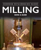 9780719843136-0719843138-Milling (Crowood Metalworking Guides)