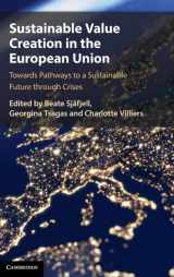 9781009243896-1009243896-Sustainable Value Creation in the European Union: Towards Pathways to a Sustainable Future through Crises