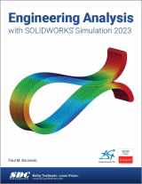 9781630575526-1630575526-Engineering Analysis With SOLIDWORK Simulation 2023