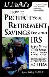 9780471388333-0471388335-J.K. Lasser's How to Protect Your Retirement Savings from the IRS, Third Edition