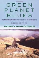 9780813342009-0813342007-Green Planet Blues: Environmental Politics from Stockholm to Johannesburg