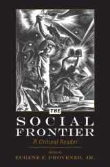 9781433109195-1433109190-The Social Frontier: A Critical Reader (History of Schools and Schooling)