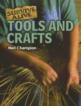 9781926722603-1926722604-Tools & Crafts (Survive Alive)