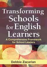 9781412990400-1412990408-Transforming Schools for English Learners: A Comprehensive Framework for School Leaders