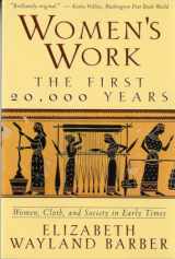 9780393313482-0393313484-Women's Work: The First 20,000 Years - Women, Cloth, and Society in Early Times