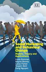 9781784711528-1784711527-Social Marketing and Behaviour Change: Models, Theory and Applications