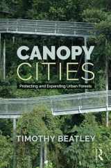 9781032455129-1032455128-Canopy Cities: Protecting and Expanding Urban Forests