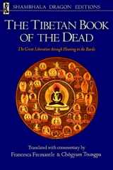 9780877730743-0877730741-The Tibetan Book of the Dead: The Great Liberation Through Hearing in the Bardo