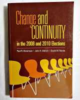 9781608717989-1608717984-Change and Continuity in the 2008 and 2010 Elections