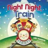 9780718089320-0718089324-Night Night, Train