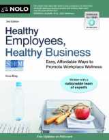9781413316254-1413316255-Healthy Employees, Healthy Business: Easy, Affordable Ways to Promote Workplace Wellness