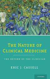 9780199974863-0199974861-The Nature of Clinical Medicine: The Return of the Clinician