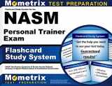 9781610721912-1610721918-Flashcard Study System for the NASM Personal Trainer Exam: NASM Test Practice Questions & Review for the National Academy of Sports Medicine Board of Certification Examination (Cards)
