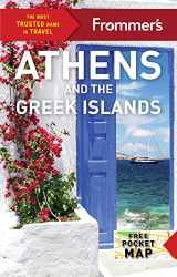 9781628875492-1628875496-Frommer's Athens and the Greek Islands (Complete Guide)
