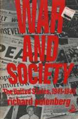 9780397472253-0397472250-War and society;: The United States, 1941-1945 (Critical periods of history)