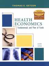 9780471451761-0471451762-Health Economics : Fundamentals and Flow of Funds
