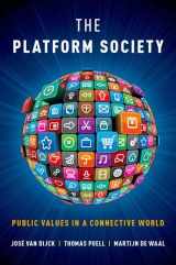 9780190889760-0190889764-The Platform Society: Public Values in a Connective World