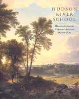 9780300101164-0300101163-Hudson River School: Masterworks from the Wadsworth Atheneum Museum of Art