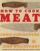 9780060507718-0060507713-How to Cook Meat