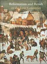 9781852853983-1852853980-The Reformation and Revolt in the Low Countries