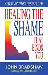 9780757303234-0757303234-Healing the Shame that Binds You (Recovery Classics)
