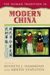 9780742554658-0742554651-The Human Tradition in Modern China (The Human Tradition around the World series)