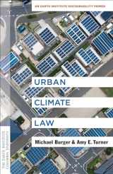 9780231201346-0231201346-Urban Climate Law: An Earth Institute Sustainability Primer (Columbia University Earth Institute Sustainability Primers)