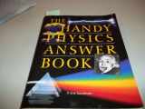 9781578590582-1578590582-The Handy Physics Answer Book (The Handy Answer Book Series)