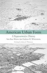 9780262525329-0262525321-American Urban Form: A Representative History (Urban and Industrial Environments)