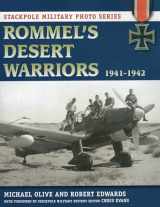 9780811710831-0811710831-Rommel's Desert Warriors: 1941-1942 (Stackpole Military Photo Series)