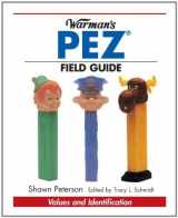 9780873499064-0873499069-Warman's Pez Field Guide