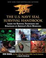 9781616085803-1616085800-The U.S. Navy SEAL Survival Handbook: Learn the Survival Techniques and Strategies of America's Elite Warriors (US Army Survival)