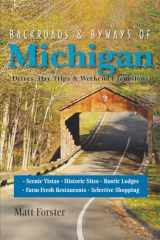 9781581571981-1581571984-Backroads & Byways of Michigan: Drives, Day Trips & Weekend Excursions