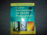 9781416002161-1416002162-Career Development for Health Professionals: Success in School and on the Job - Instructor's Resource Manual