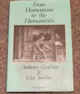 9780715621004-0715621009-From Humanism to the Humanities