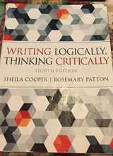 9780321926524-0321926528-Writing Logically, Thinking Critically