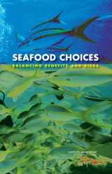 9780309102186-0309102189-Seafood Choices: Balancing Benefits and Risks