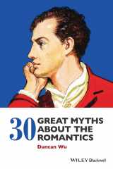 9781118843260-1118843266-30 Great Myths about the Romantics