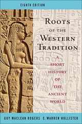 9780073406947-0073406945-Roots of the Western Tradition: A Short History of the Western World