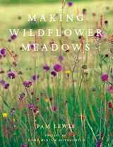 9780711221338-0711221332-Making Wildflower Meadows