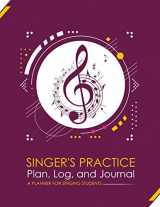 9781986772877-198677287X-Singer's Practice Plan, Log, and Journal - Purple: A Planner for Singing Students (How To Sing)