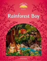 9780194239806-0194239802-Classic Tales Second Edition: Level 2: Rainforest Boy