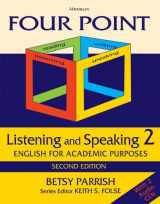 9780472035359-0472035355-Four Point Listening and Speaking 2, Second Edition (with 2 Audio CDs): English for Academic Purposes