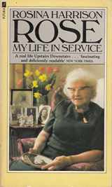 9780860074281-0860074285-Rose: My Life in Service