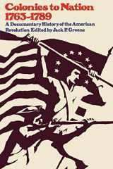9780393092295-0393092291-Colonies to Nation, 1763-1789: A Documentary History of the American Revolution