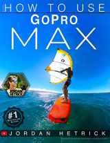 9780999631089-099963108X-GoPro: How To Use GoPro MAX