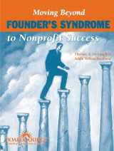 9781586860967-1586860968-Moving Beyond Founder's Syndrome to Nonprofit Success